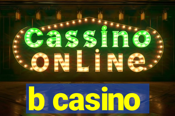 b casino