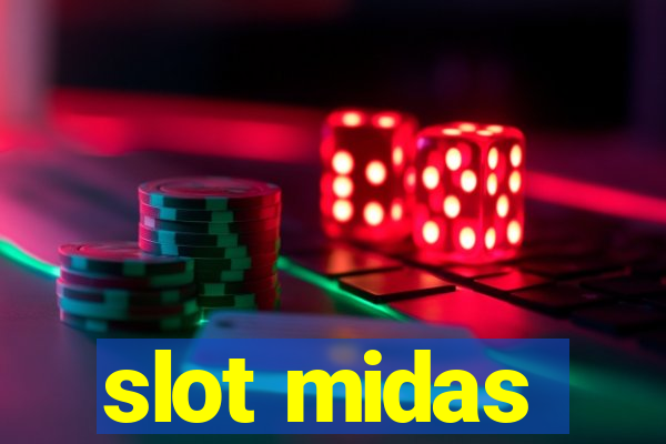 slot midas