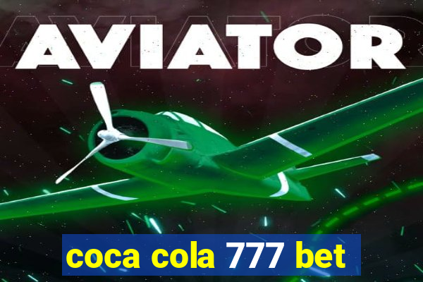 coca cola 777 bet