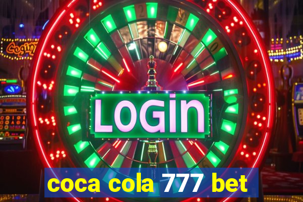 coca cola 777 bet