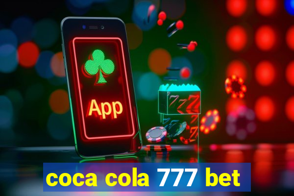 coca cola 777 bet