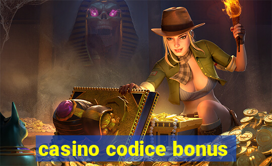 casino codice bonus