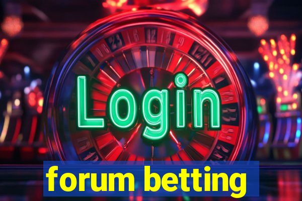 forum betting