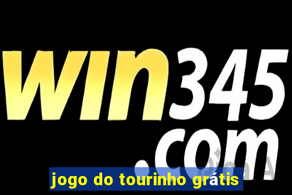 jogo do tourinho grátis