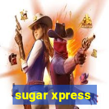 sugar xpress