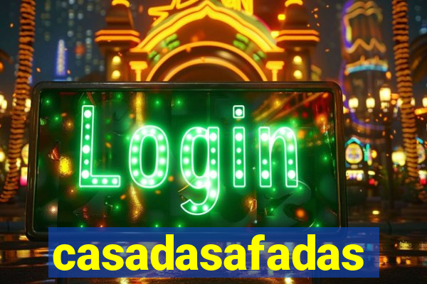 casadasafadas