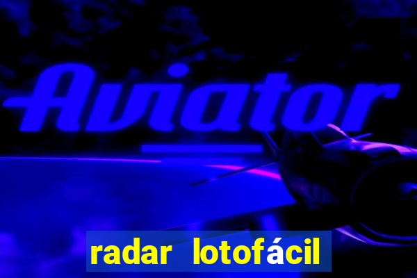 radar lotofácil com br