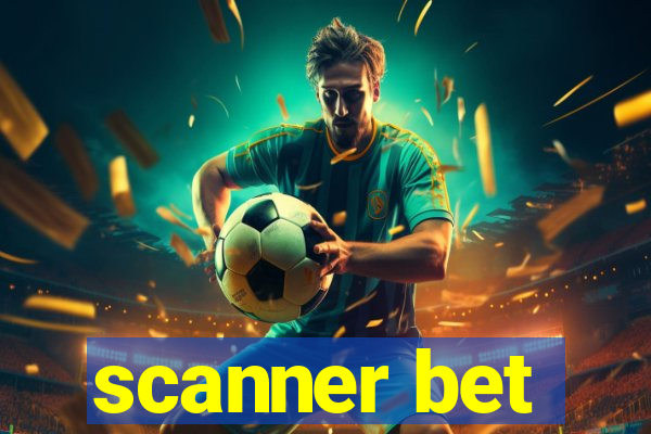 scanner bet