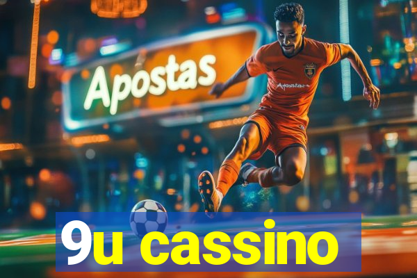 9u cassino