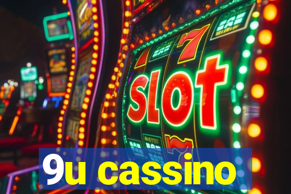 9u cassino