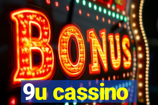 9u cassino