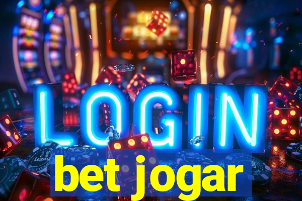 bet jogar