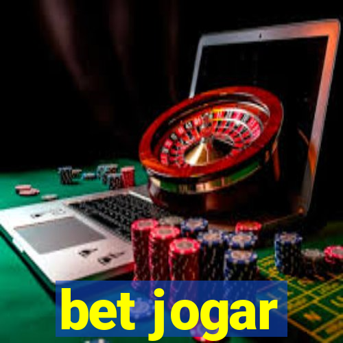 bet jogar