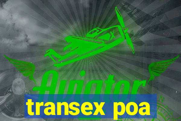 transex poa