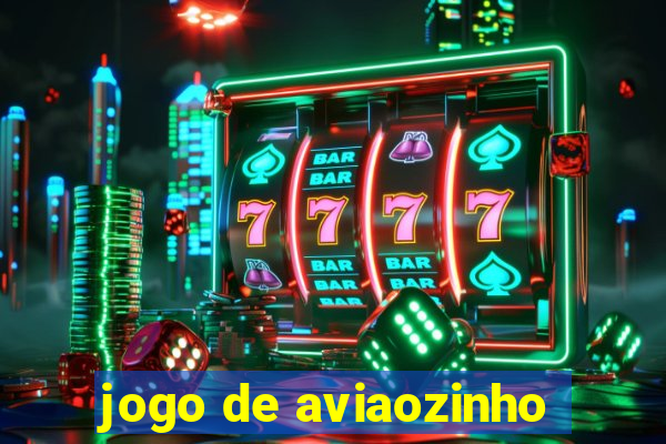 jogo de aviaozinho