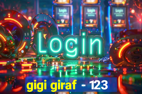 gigi giraf - 123