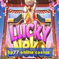 bp77 online casino