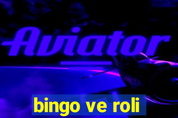 bingo ve roli