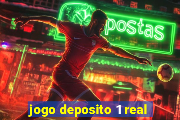 jogo deposito 1 real