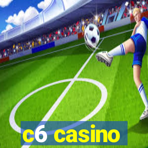 c6 casino