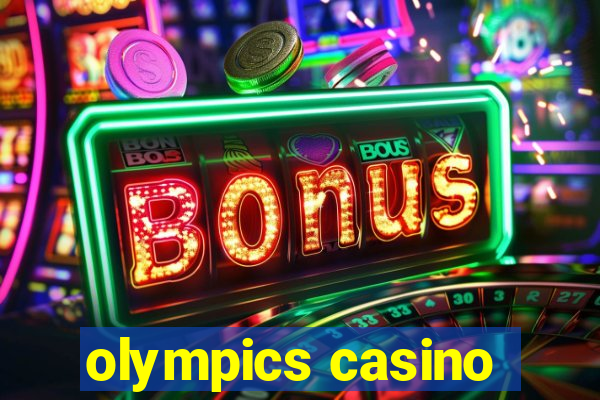 olympics casino