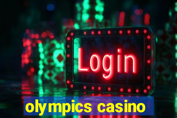 olympics casino