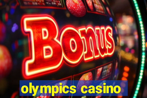 olympics casino