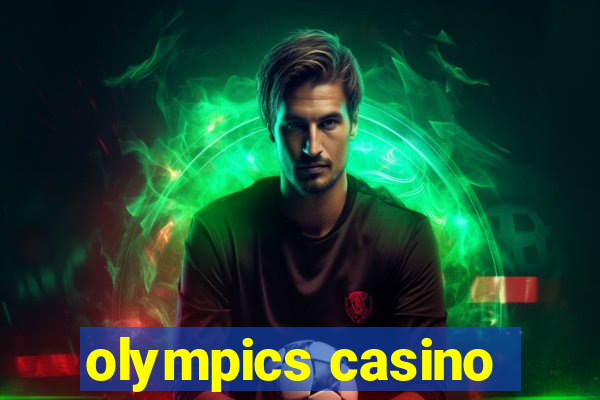 olympics casino