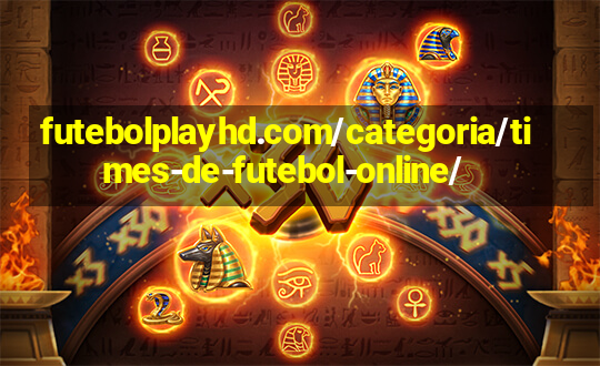 futebolplayhd.com/categoria/times-de-futebol-online/