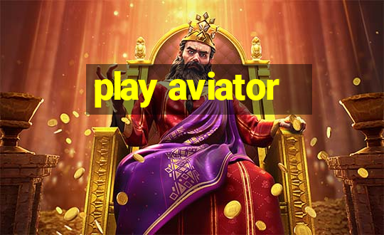 play aviator