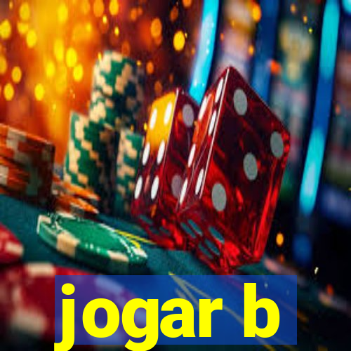 jogar b