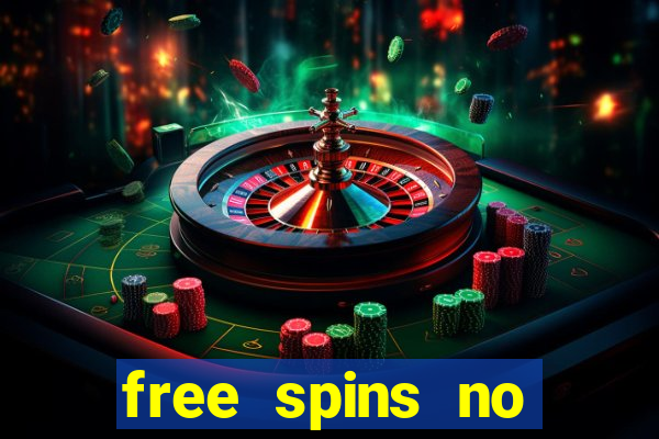 free spins no deposit slots