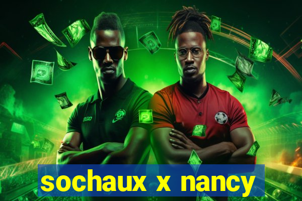 sochaux x nancy