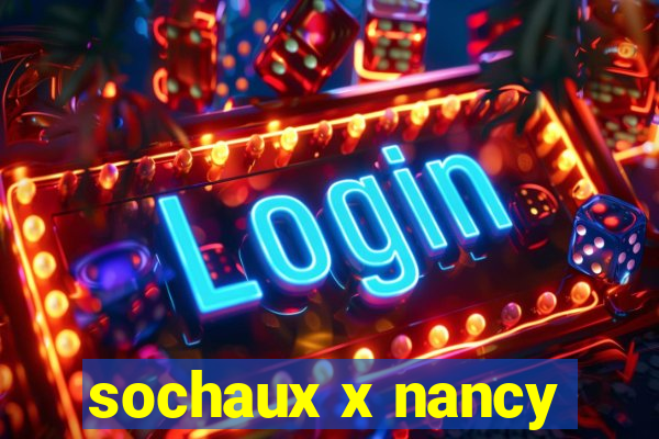 sochaux x nancy