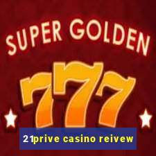 21prive casino reivew