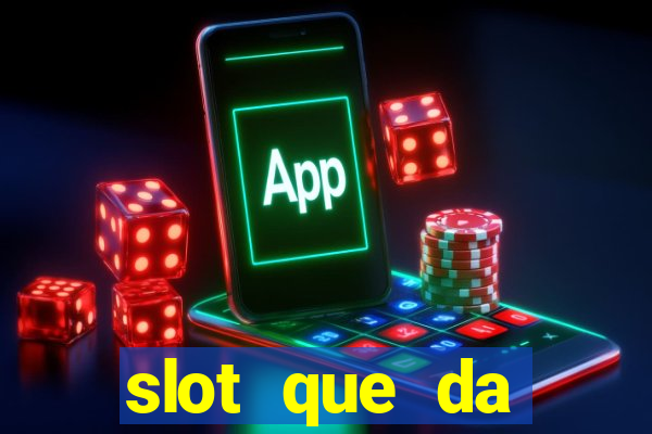 slot que da dinheiro no cadastro