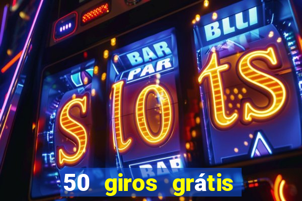 50 giros grátis no cadastro