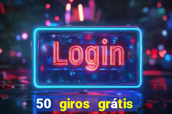 50 giros grátis no cadastro