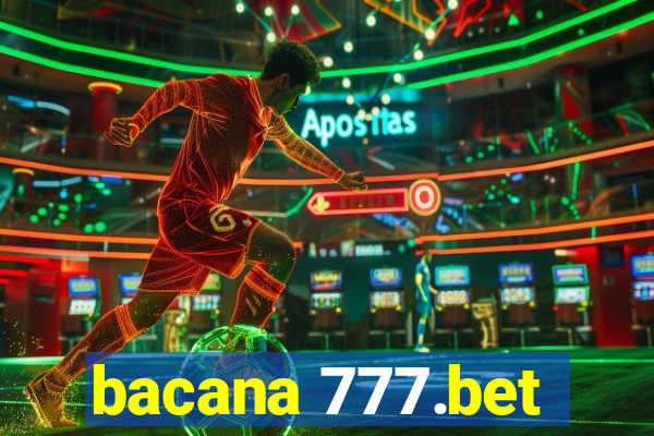 bacana 777.bet