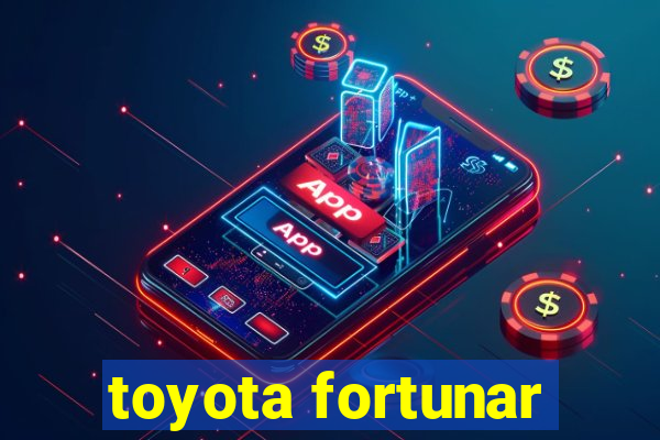 toyota fortunar