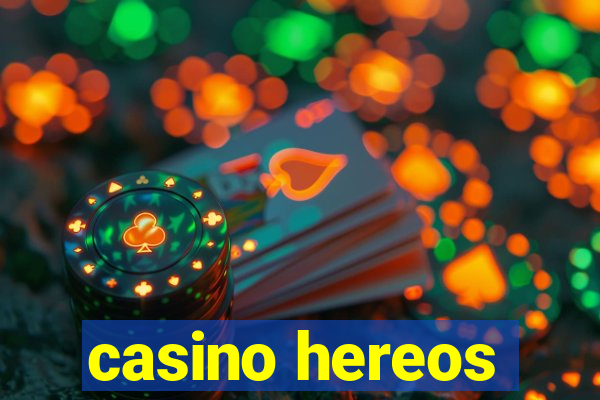 casino hereos