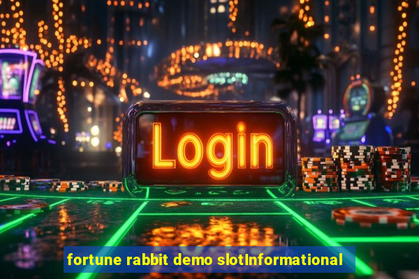 fortune rabbit demo slotInformational