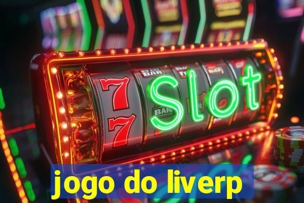 jogo do liverp