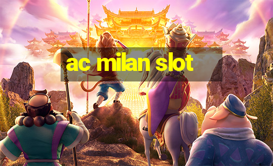 ac milan slot