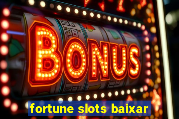 fortune slots baixar