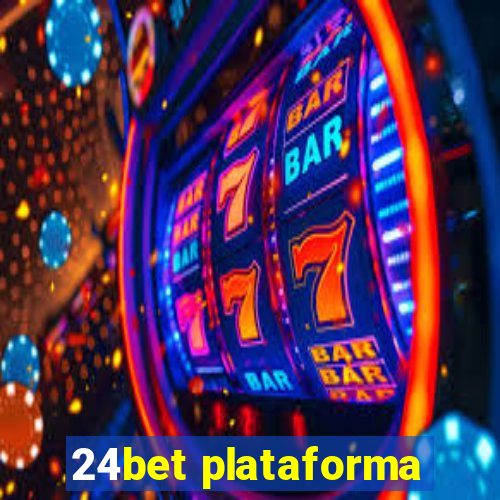 24bet plataforma