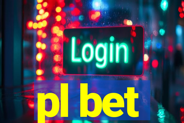 pl bet