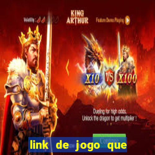 link de jogo que ganha dinheiro