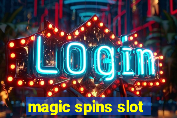 magic spins slot