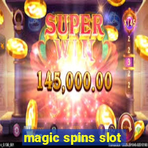 magic spins slot